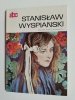 ABC. STANISŁAW WYSPIAŃSKI - Stanisław Stopczyk 1984